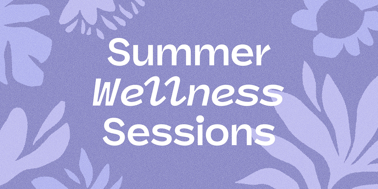 Summer wellness sessions