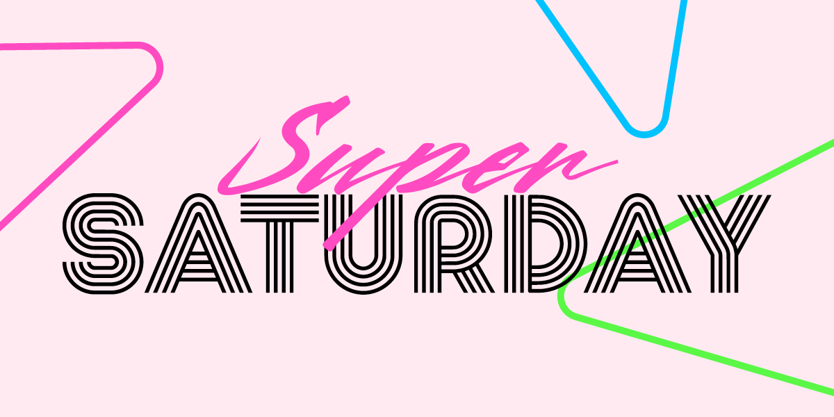 Super Saturday